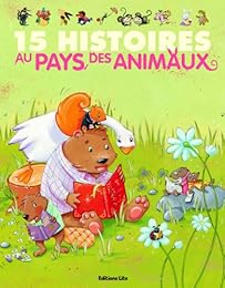 15 histoires au pays des animaux