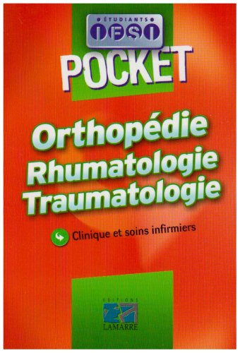 Orthopédie, rhumatologie, traumatologie