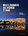 Buildings across Time: An Introduction to World Architecture