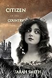 A Citizen of the Country by Sarah Smith