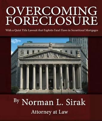Overcoming Foreclosure Kindle Edition By Norman Sirak