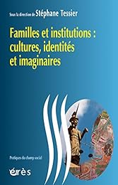 Familles et institutions
