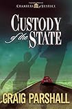 Custody of the State (Chambers of Justice Series #2)