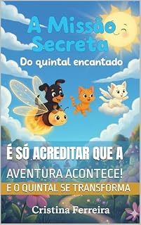 Livro A Missão Secreta : Do Quintal Encantado