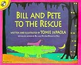 Bill and Pete to the Rescue
