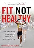 Fit Not Healthy by 