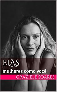 Livro Elas: mulheres como você