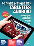 Le guide pratique des tablettes Android by 