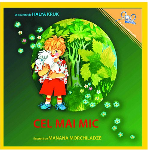 Cel Mai Mic | The Littlest One (Romanian Edition)
