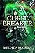 Curse Breaker: Books 1-4 by Melinda Kucsera