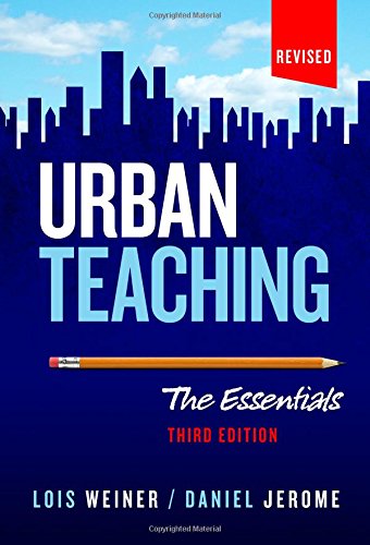 Urban Teaching:The Essentials