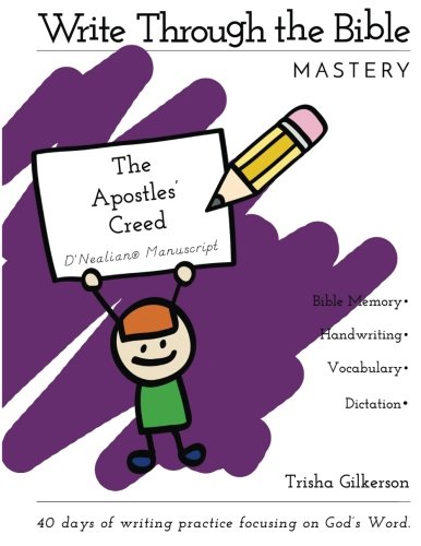 Write Through the Bible: The Apostles' Creed - D'Nealian Manuscript