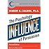 Influence: The Psychology of Persuasion (Collins Business Essentials)