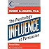 Influence: The Psychology of Persuasion (Collins Business Essentials)