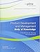 Product Development and Management Body of Knowledge: A Guidebook for Training and Certification