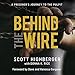 Behind the Wire: A Prisoner's Journey to the Pulpit by