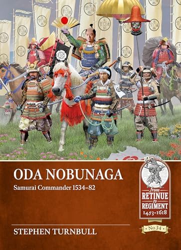 War in Japan: 1467–1615 (Essential Histories): Turnbull, Stephen