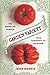 Garden Variety: The American Tomato from Corporate to Heirloom (Arts and Traditions of the Table: Perspectives on Culinary History) by John Hoenig