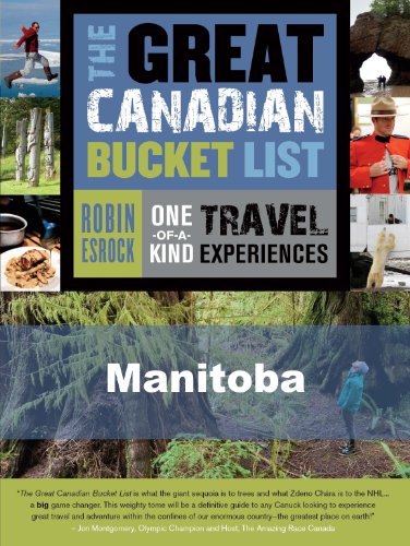 The Great Canadian Bucket List â€” Manitoba
