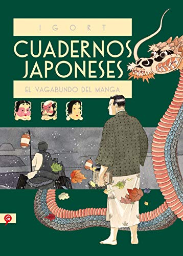 Cuadernos japoneses 2. El vagabundo del manga (Cuadernos Japoneses / Japanese Notebooks) (Spanish Ed by Igort