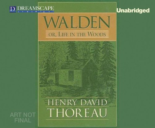 Walden: Or, Life in the Woods