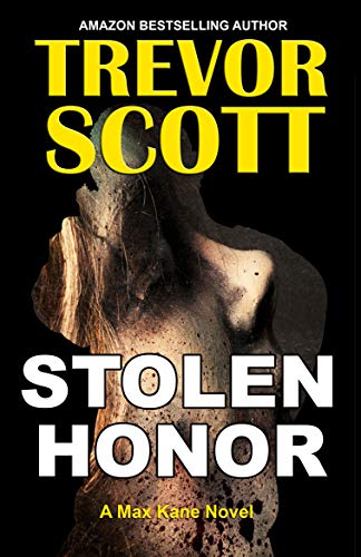 Stolen Honor (Max Kane Series Book 2)