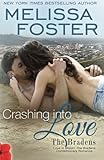 Crashing Into Love (Love in Bloom: The Bradens): Jake Braden (Volume 25)