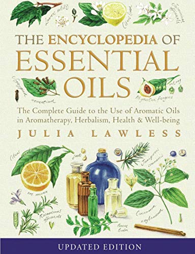 Free Encyclopedia of Essential Oils: The complete guide to the use of aromatic oils in aromatherapy, herb<br />Z.I.P
