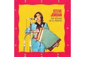 JORDAN;STEVE - RETURN OF EL PARCHE