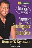 Augmentez votre intelligence financière (French Edition) by 