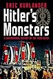 Hitler's Monsters: A Supernatural History of the Third Reich