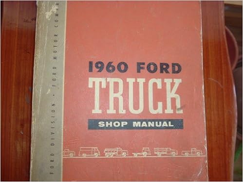 1960 Ford Truck Pickup Repair Shop Service Manual