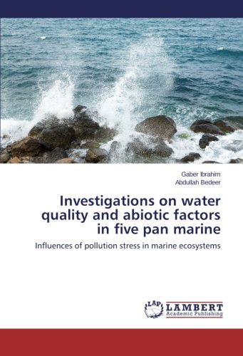 Investigations on water quality and abiotic factors in five pan marine: Influences of pollution stress in marine ecosystems