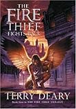 The Fire Thief Fights Back