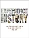 Experience History: Interpreting America's Past