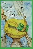 The Emerald Slippers of Oz