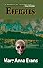 Effigies (Faye Longchamp Mysteries, No. 3)
