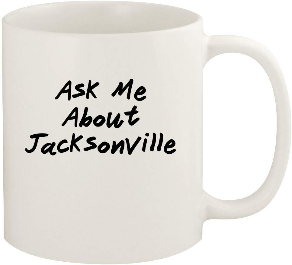 Ask Me About JACKSONVILLE - 11oz Ceramic White Coffee Mug Cup, White