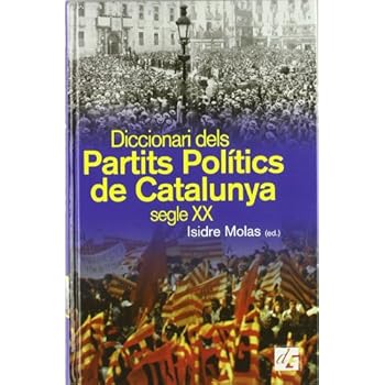 Diccionari dels partits polítics de Catalunya, segle XX (Altres Diccionaris)