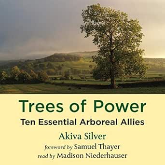 Trees of Power: Ten Essential Arboreal Allies