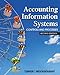 Accounting Information Systems: The Processes and Controls, 2nd Edition