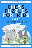 Chess Puzzles for Kids: 100 Simple Exercises