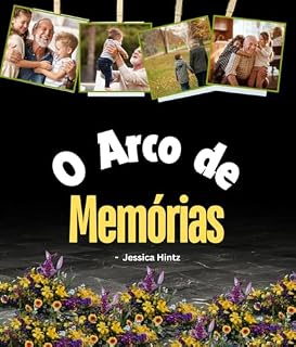 Livro O Arco de Memórias