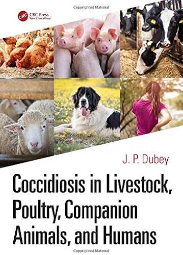 Download Coccidiosis in Livestock, Poultry, Companion Animals, and Humans PDF