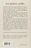 Image de Les princes cachés : Ou l'histoire des prétendants légitimistes français (1883-1989)