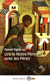 Lire le Notre Père avec les Pères