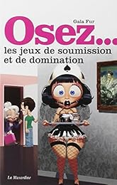 Osez les jeux de soumission et de domination