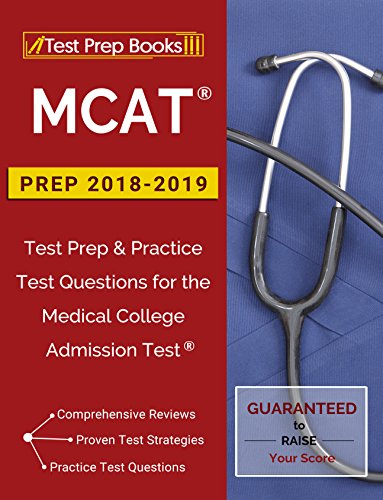 [F.r.e.e] MCAT Prep 2018-2019: Test Prep & Practice Test Questions for the Medical College Admission Test D.O.C