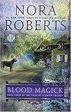 Hardcover BLOOD MAGICK (BOOK THREE OF THE COUSINS O'DWYER TRILOGY - DOUBLEDAY LARGE PRINT HOME LIBRARY EDITION) by NORA ROBERTS (2014-05-04) [Large Print] Book