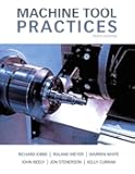 Machine Tool Practices (10th Edition)